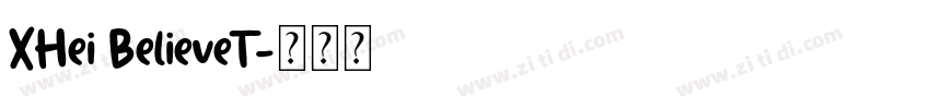 XHei BelieveT字体转换